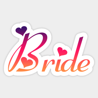 Bride to Be! Sticker